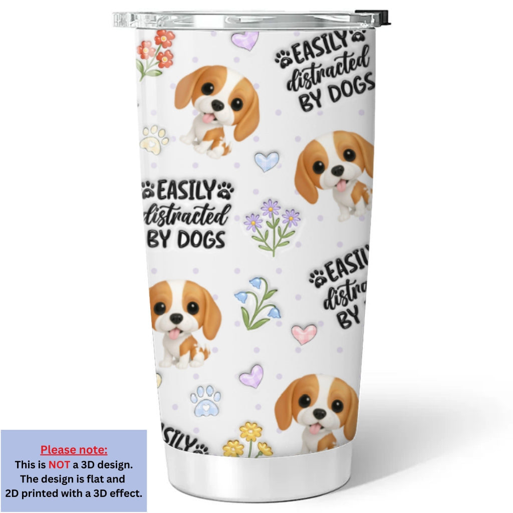 Custom Christmas Birthday Gifts For Dog Mom, Dog Lovers • Distracted By Dogs - Personalized 3D Inflated Effect Tumbler