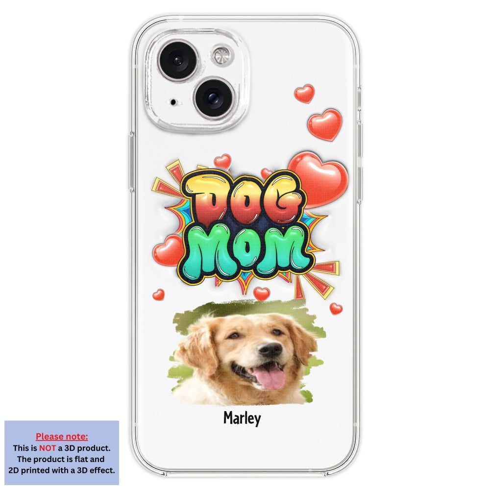 Dog Mom Gradient Photo - Personalized 3D Inflated Effect Phone Case