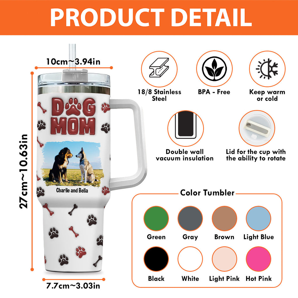 Custom Photo Mother's day Birthday Gifts For Dog Mom, Dog Lovers • Lovely Dog Mama Photo - Personalized 3D Inflated Effect Printed 40 Oz Tumbler