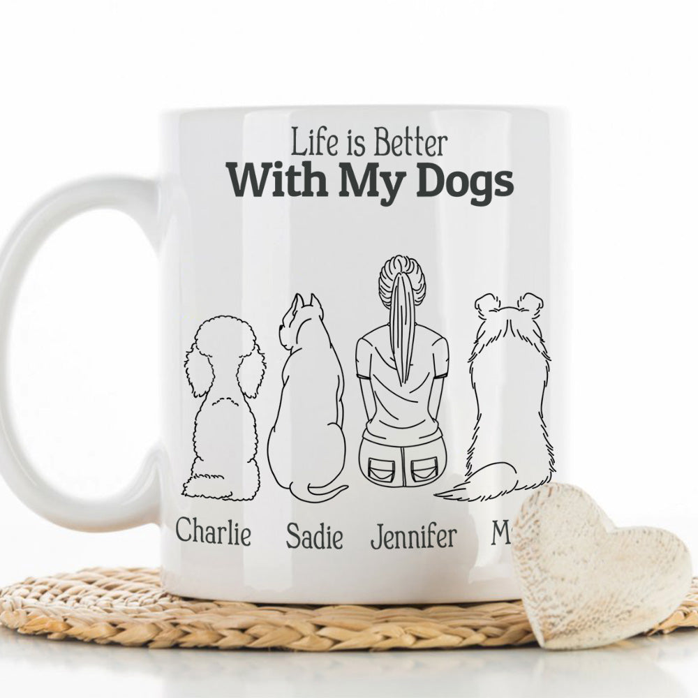 Custom Mother's day Birthday Gifts For Cat Mom, Cat Lovers • Life Is Better With My Dogs - Personalized Coffee Mug
