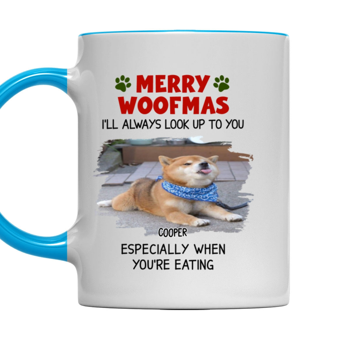 Custom Photo Christmas Birthday Gifts For Dog Lovers • Especially When You Are Eating Christmas Photo - Personalized Accent Mug