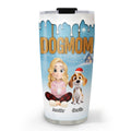 Custom Christmas Birthday Gifts For Dog Mom, Dog Lovers • Your Mom Now Onwards - Personalized 3D Inflated Effect Tumbler