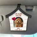 I Am With You - Personalized Car Visor Clip
