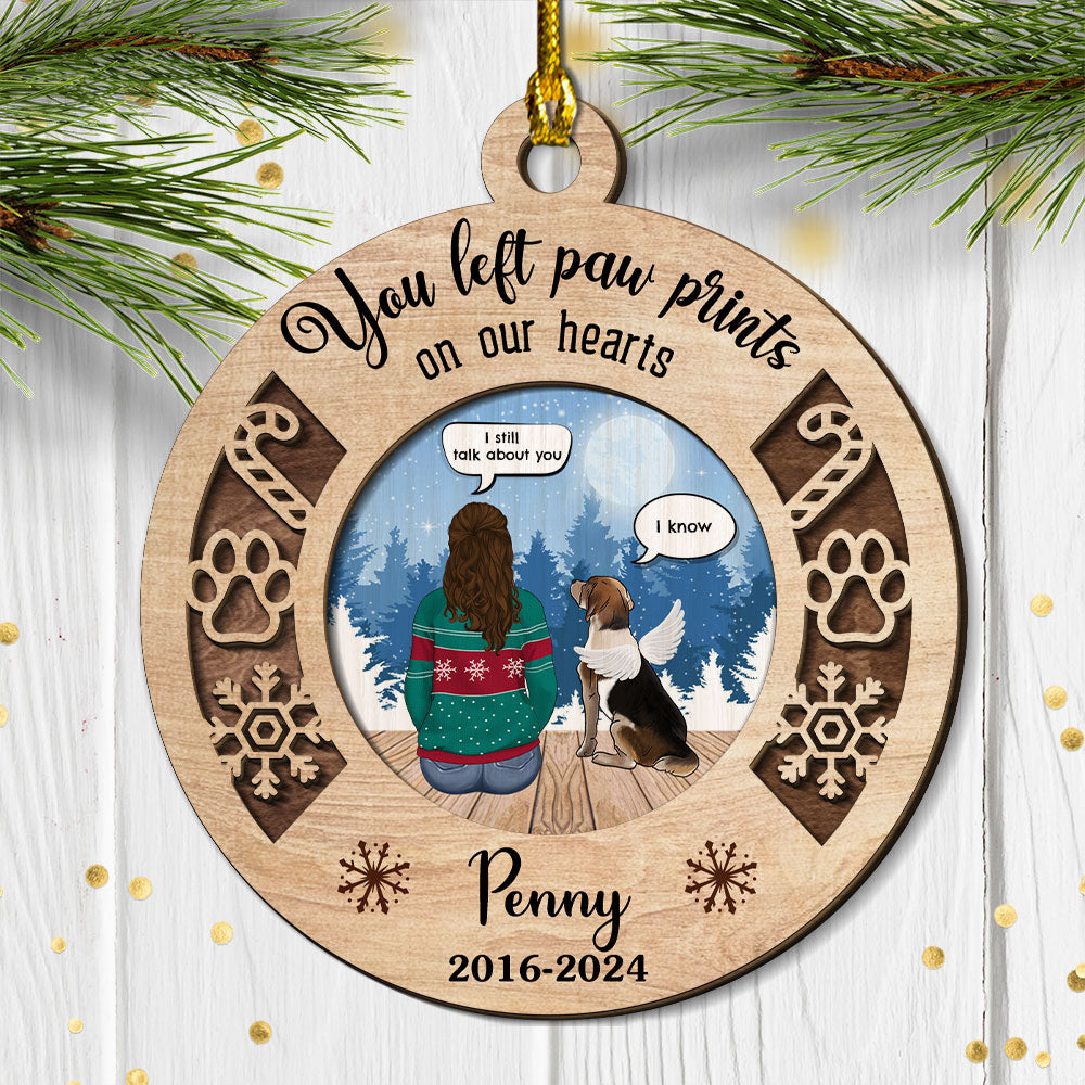 Custom Christmas Memorial Sympathy Gifts For Dogs, Cats • You Left Paw Prints Memorial Ornament - Personalized 2-layered Wood Ornament