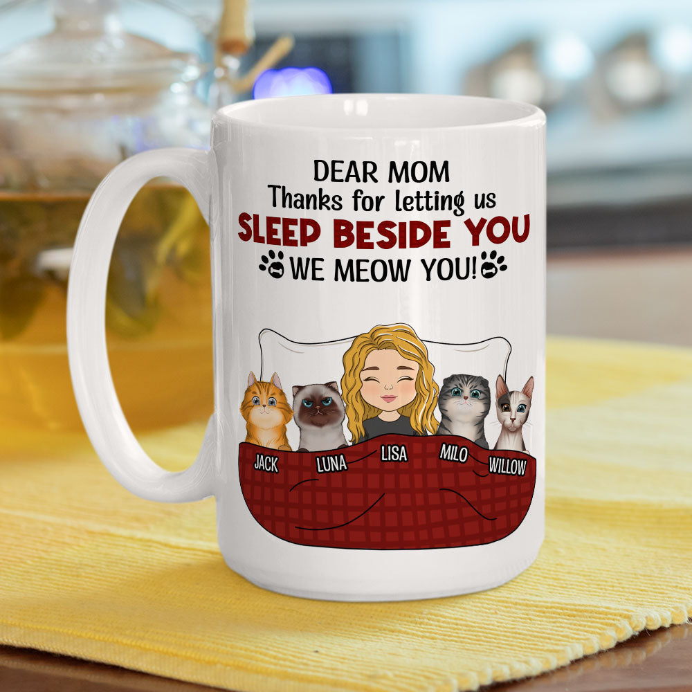 Custom Mother's day Birthday Gifts For Cat Mom, Cat Lovers • Letting Me Sleep Beside You - Personalized Coffee Mug