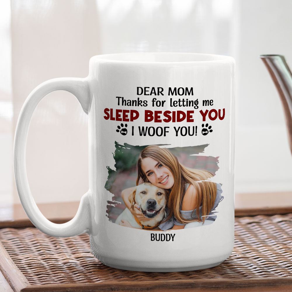 Letting Us Sleep Beside You Photo - Personalized Coffee Mug