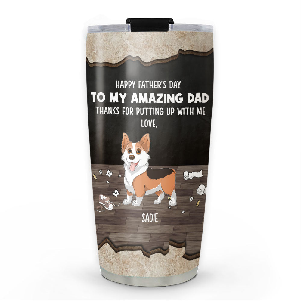 Custom Christmas Birthday Gifts For Dog Lovers • Dog Thanks For Dad - Personalized Tumbler
