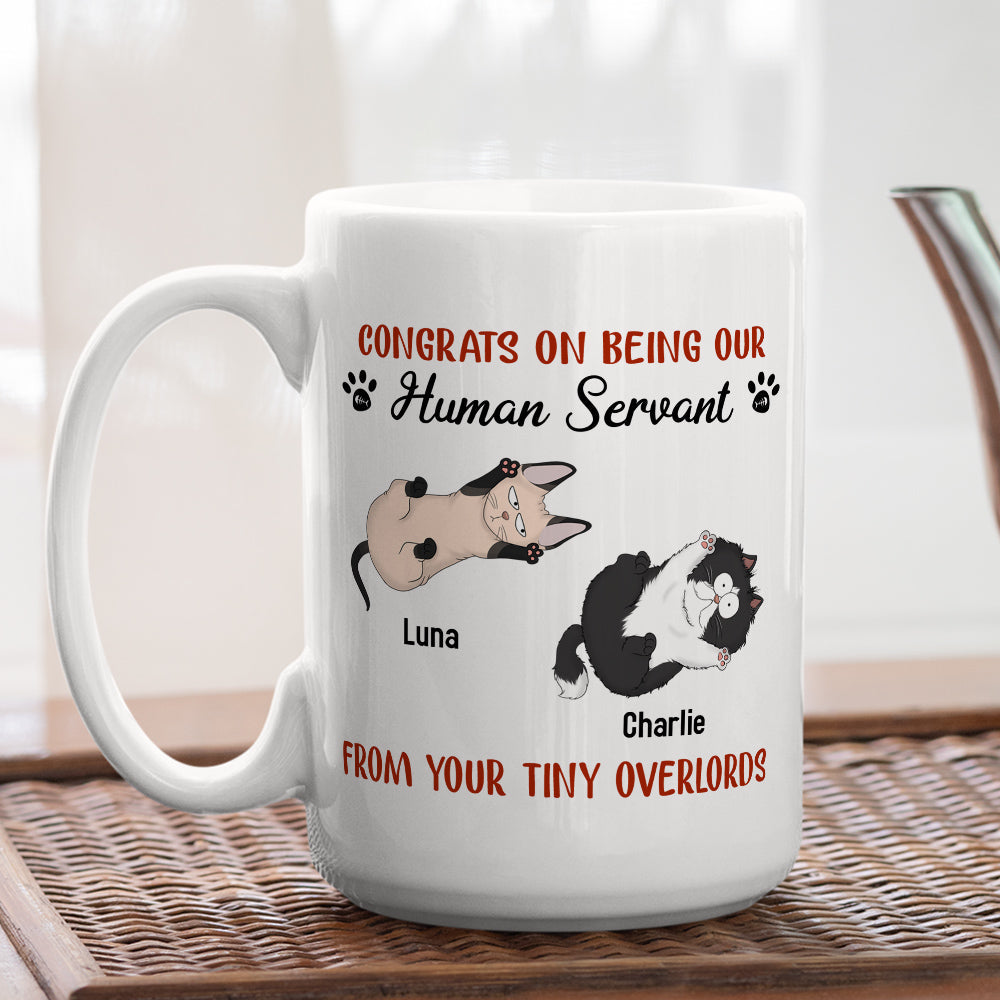 Custom Christmas Birthday Gifts For Cat Lovers • Being Our Human Servant - Personalized Coffee Mug
