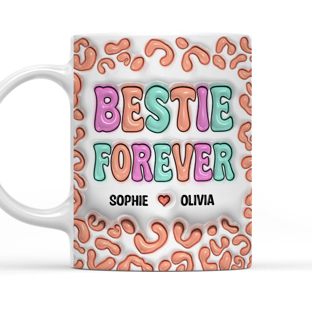 Besties For The Resties - Personalized 3D Inflated Effect Mug