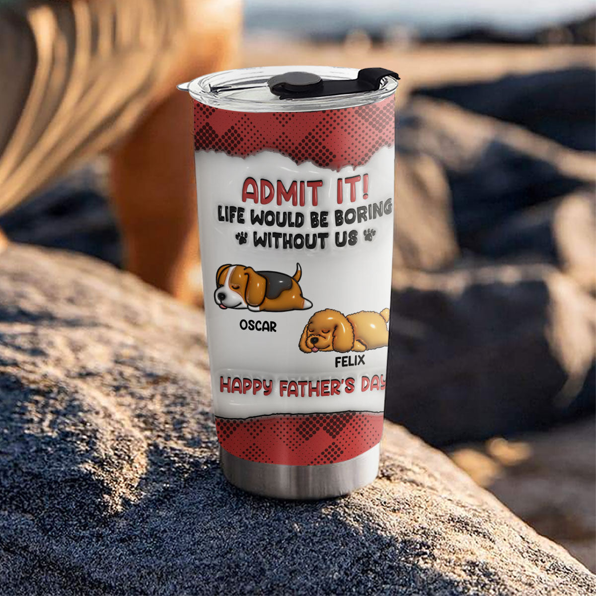 Custom Christmas Birthday Gifts For Dog Dad, Dog Lovers • Admit It 2 - Personalized 3D Inflated Effect Tumbler
