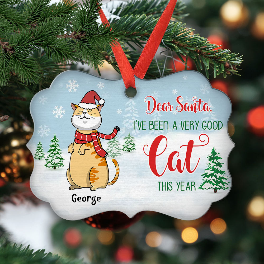 Custom Christmas Decor Home Birthday Gifts For Cat Lovers • Dear Santa Good Cat - Personalized Aluminum Ornament