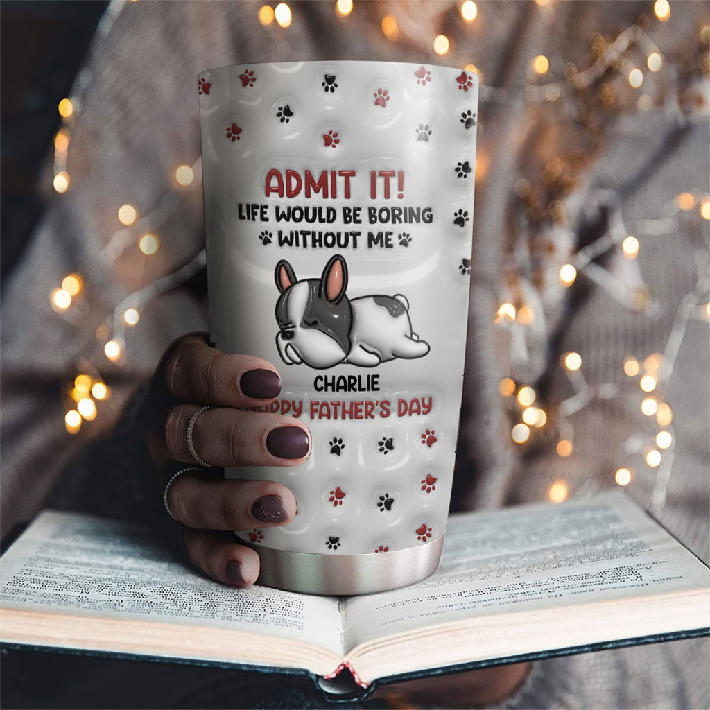 Custom Christmas Birthday Gifts For Cat Lovers • Admit It Version Pets - Personalized 3D Inflated Effect Tumbler