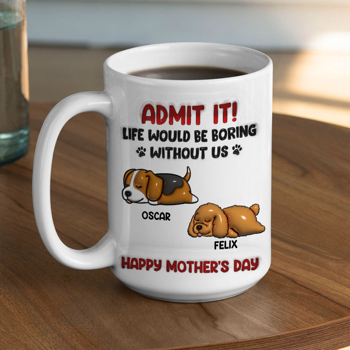 Custom Christmas Birthday Gifts For Dog Lovers • Admit It - Personalized 3D Inflated Effect Mug