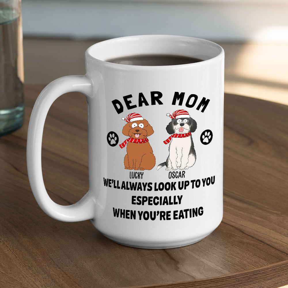 Custom Photo Christmas Birthday Gifts For Dog Lovers • Dear Mom We Look Up - Personalized Coffee Mug