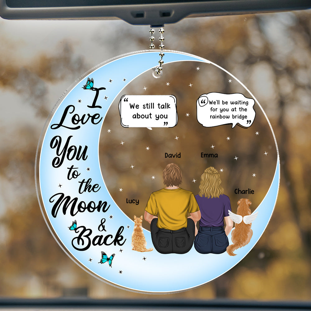 I Love You To The Moon And Back -  Personalized Acrylic Car Ornament