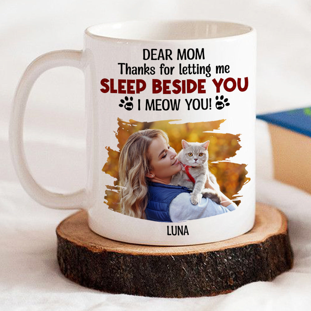 Letting Us Sleep Beside You Photo - Personalized Coffee Mug