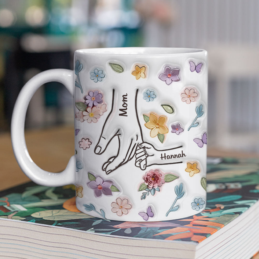 Mom You Hold My Hand Also My Heart - Personalized 3D Inflated Effect Mug