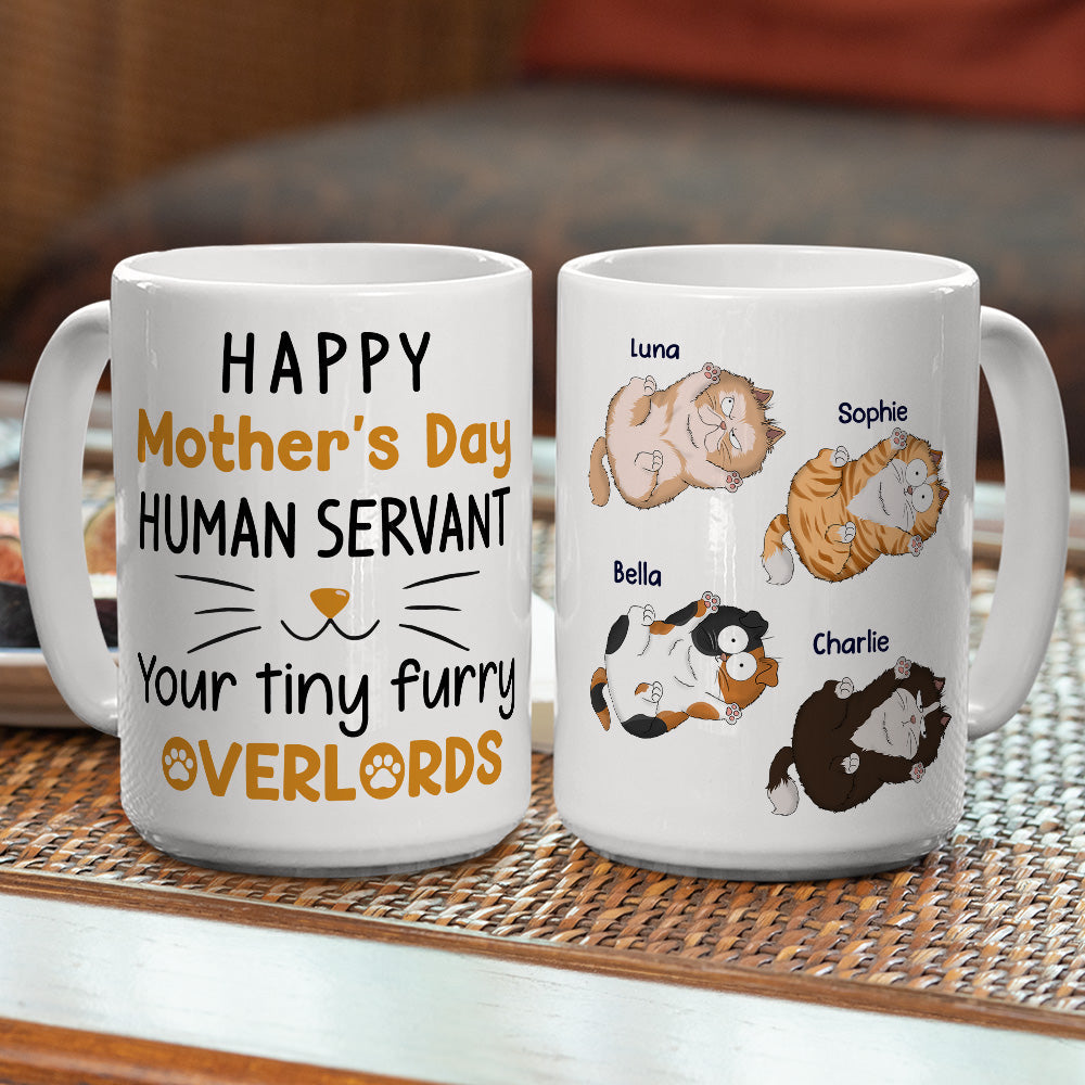 Custom Mother's day Birthday Gifts For Cat Mom, Cat Lovers • Your Tiny Furry Overlords - Personalized Coffee Mug