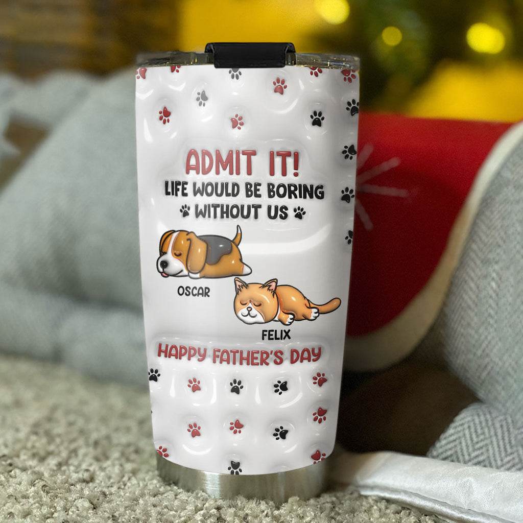 Custom Christmas Birthday Gifts For Cat Lovers • Admit It Version Pets - Personalized 3D Inflated Effect Tumbler