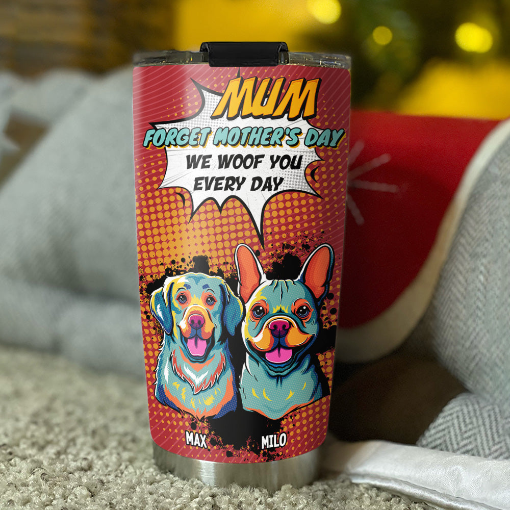 Custom Christmas Birthday Gifts For Dog Lovers • I Woof You Every Day - Personalized Tumbler