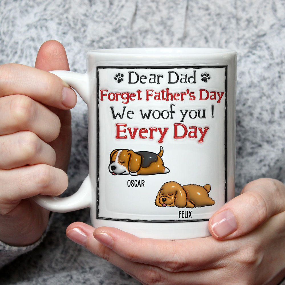 Custom Photo Christmas Birthday Gifts For Dog Dad, Dog Lovers • We Woof You Every Day - Personalized 3D Inflated Effect Mug