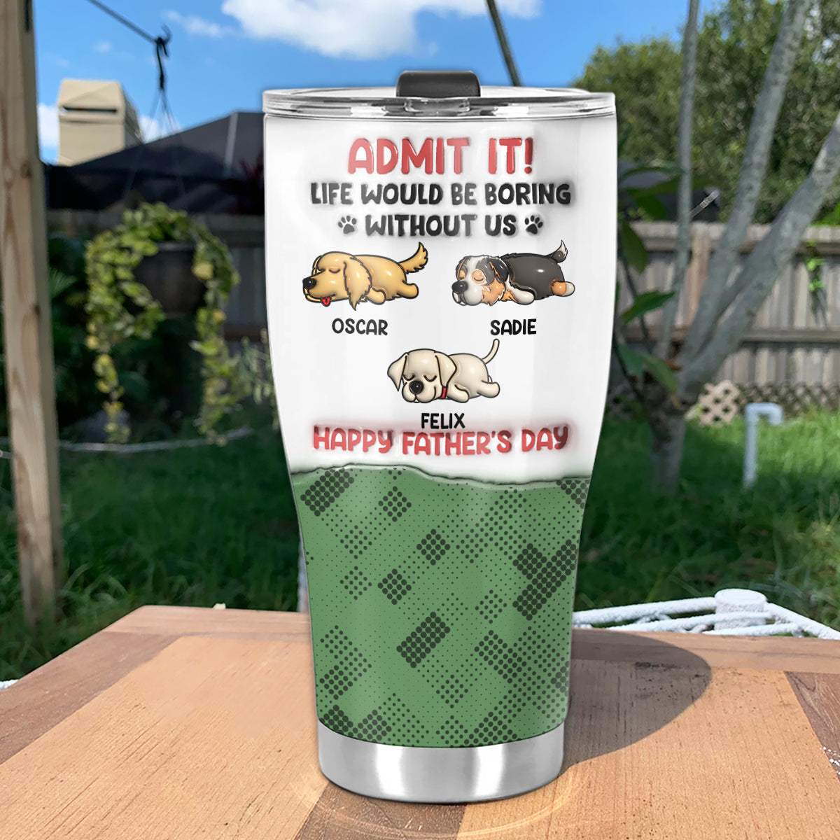 Custom Christmas Birthday Gifts For Dog Dad, Dog Lovers • Admit It Dog - Personalized 3D Inflated Effect Tumbler