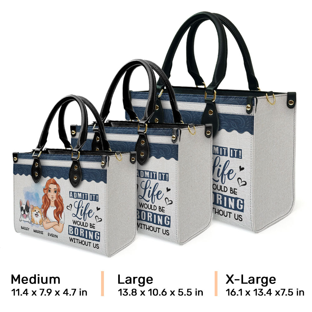 Boring Without Me - Personalized Leather Bag