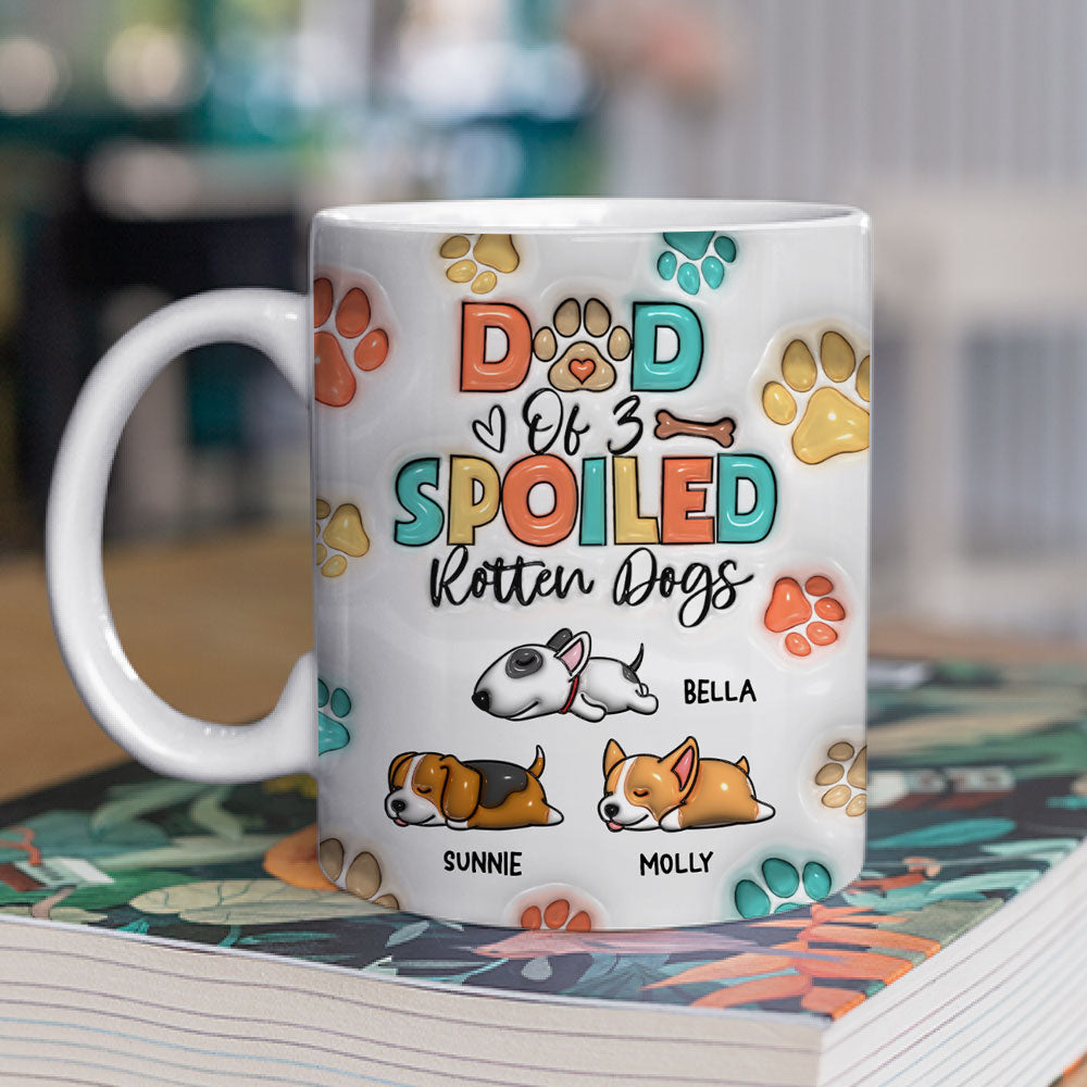 Custom Christmas Birthday Gifts For Dog Lovers • Spoiled Rotten Dogs - Personalized 3D Inflated Effect Mug