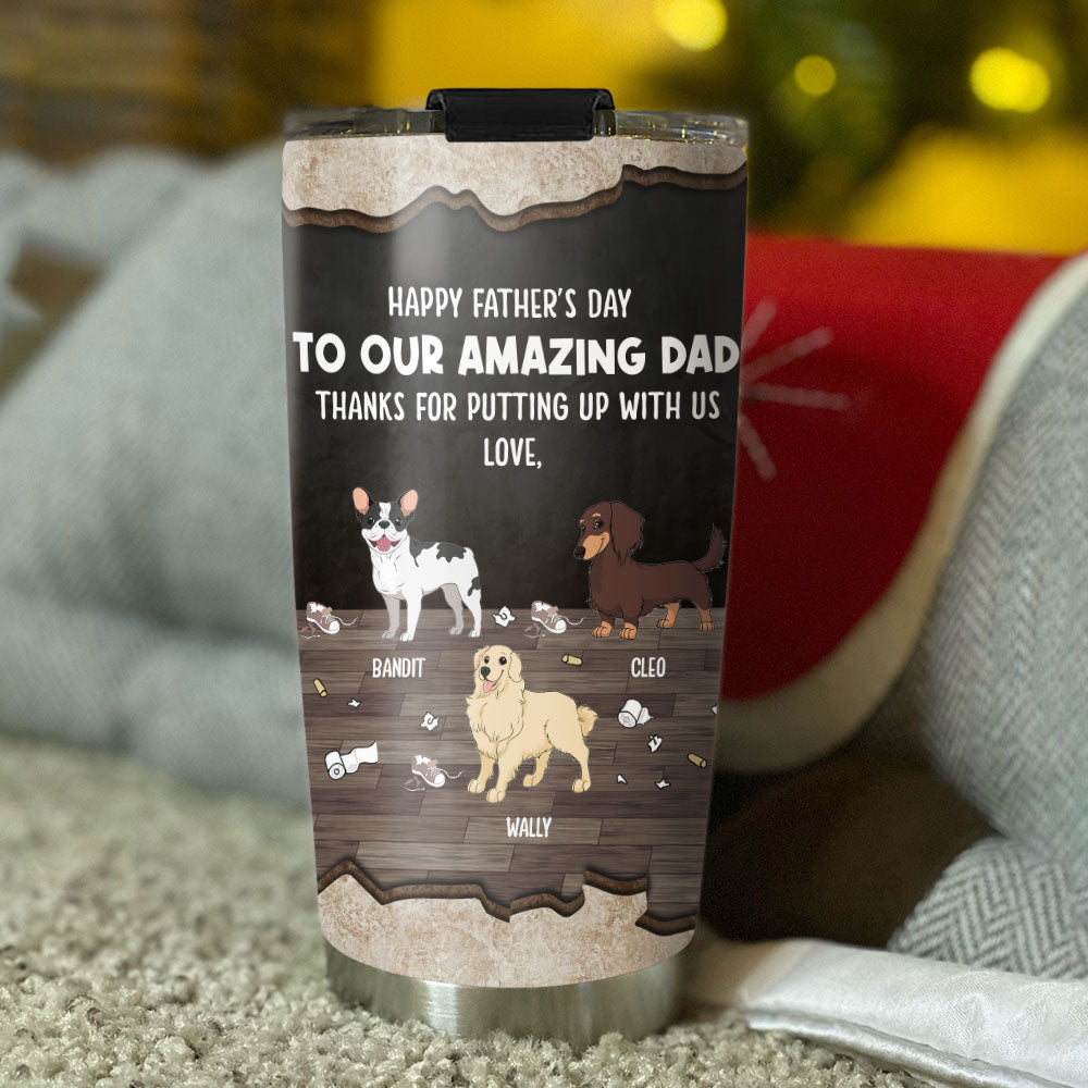 Custom Christmas Birthday Gifts For Dog Lovers • Dog Thanks For Dad - Personalized Tumbler