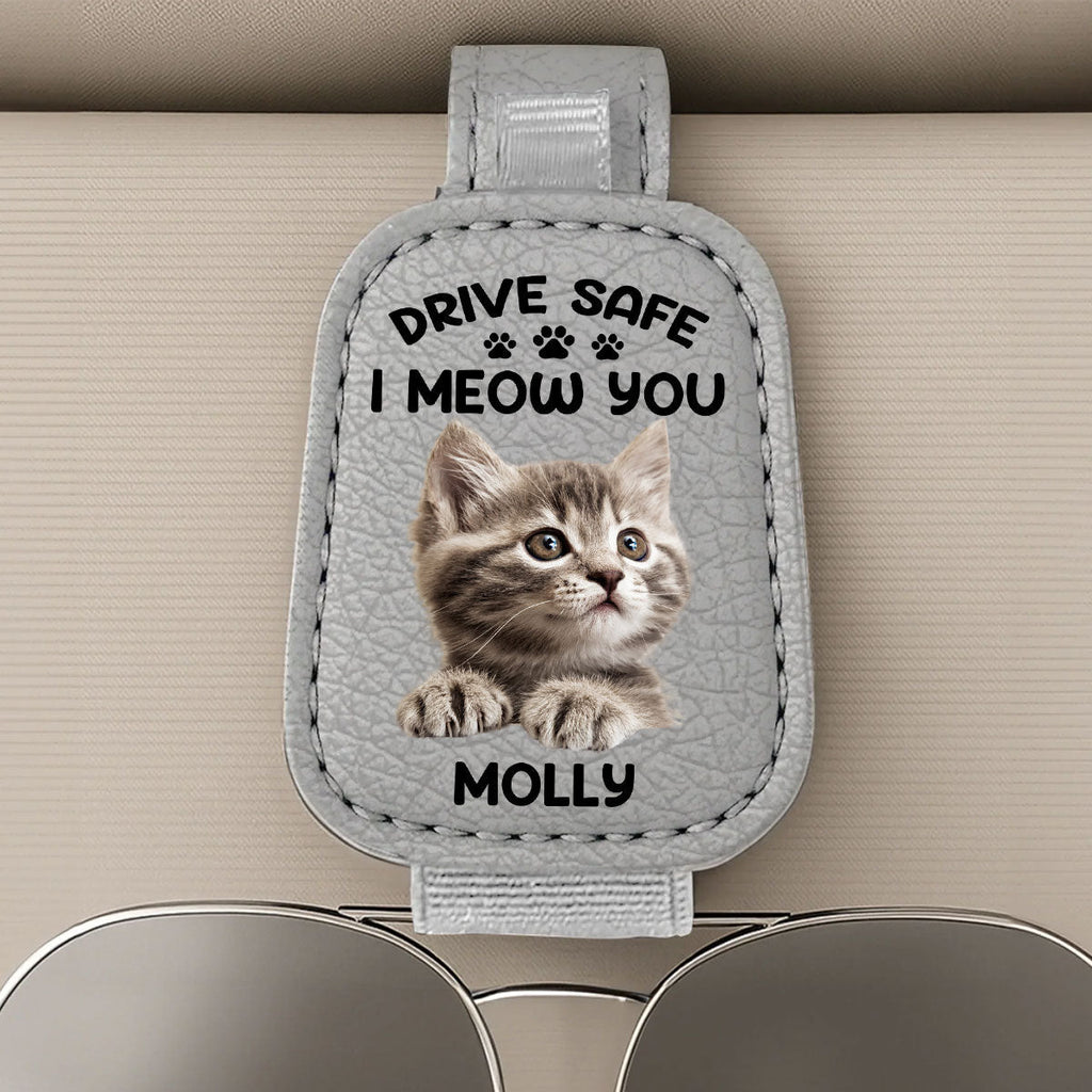 Drive Safe I Woof You Dog Dad - Personalized Sunglasses Holder For Car Visor