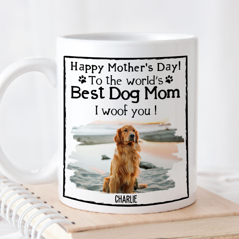 Custom Photo Christmas Birthday Gifts For Dog Lovers • You Are The Best Dog Mom Ever - Personalized Coffee Mug