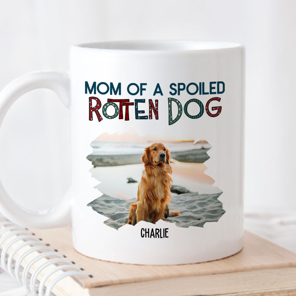 Custom Photo Mother's day Birthday Gifts For Cat Mom, Cat Lovers • Dad Of A Spoiled Rotten Dog - Personalized Coffee Mug