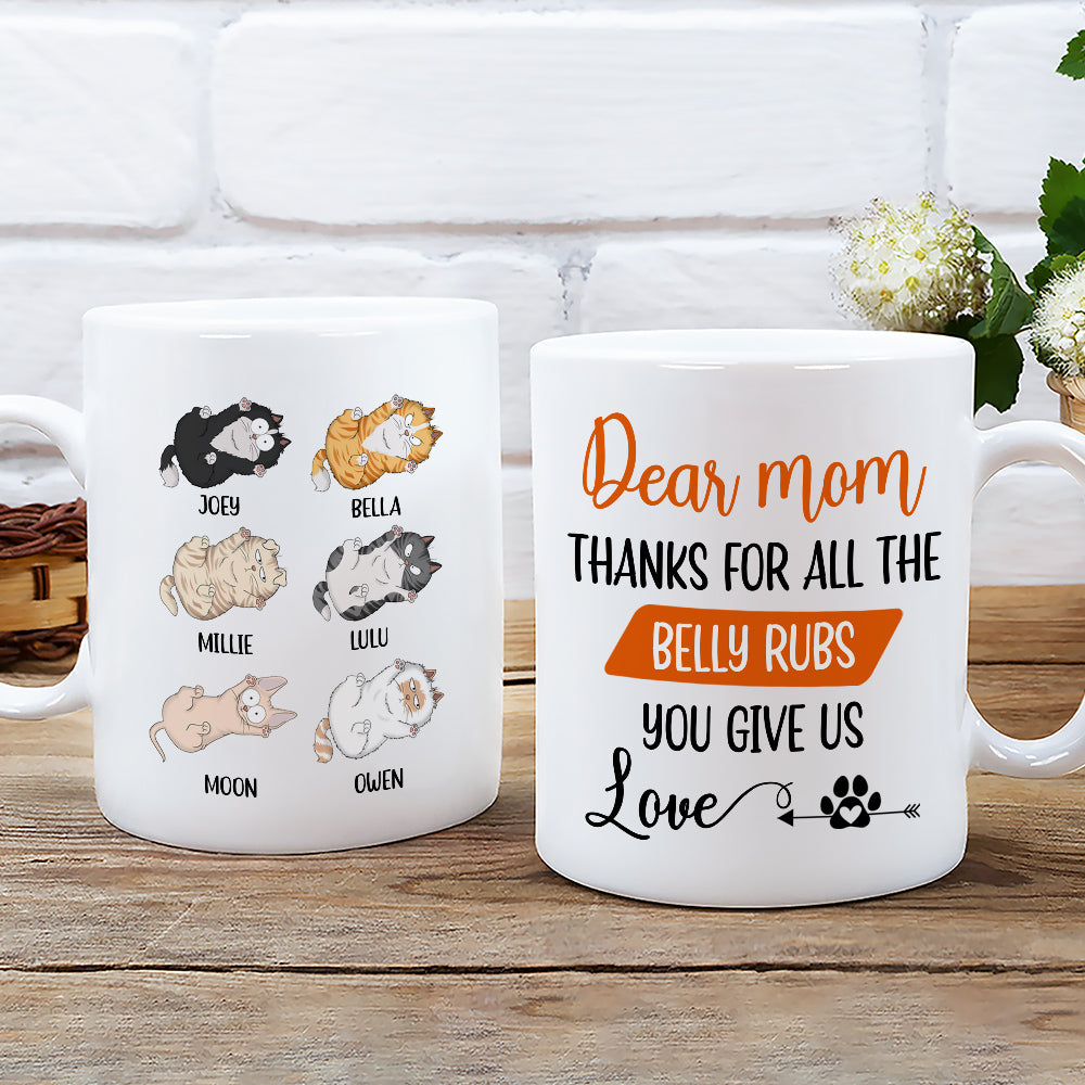 Custom Mother's day Birthday Gifts For Cat Mom, Cat Lovers • Thanks For All The Belly Rubs - Personalized Coffee Mug
