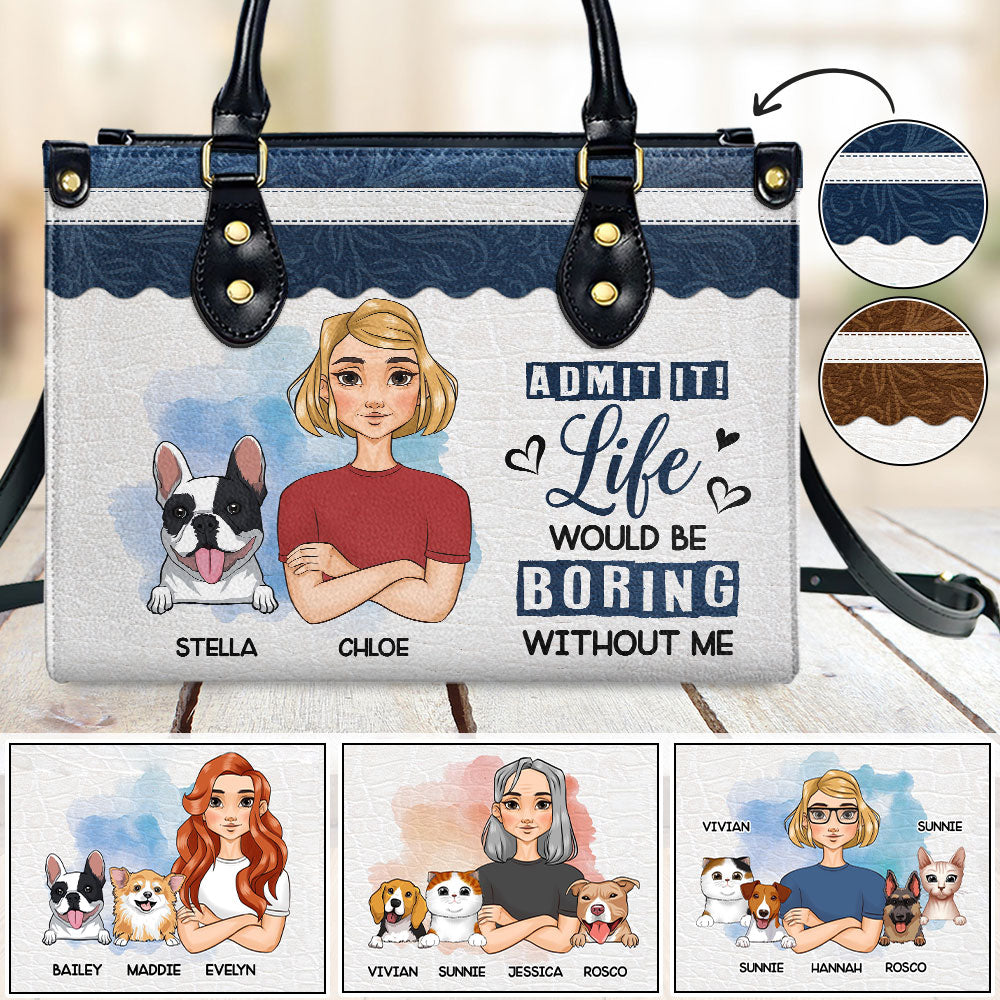 Boring Without Me - Personalized Leather Bag