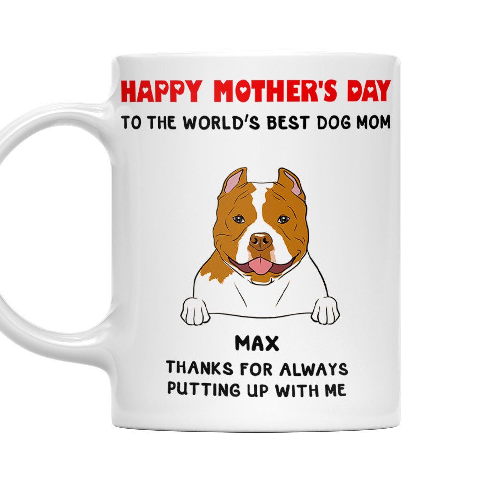 Custom Photo Christmas Birthday Gifts For Dog Lovers • Thanks For Always Putting Up With Me - Personalized Coffee Mug