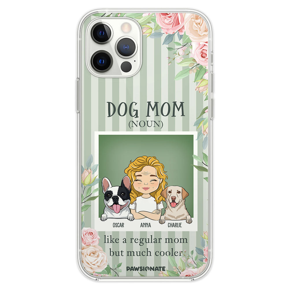 Dog Mom Definition - Personalized Phone Case