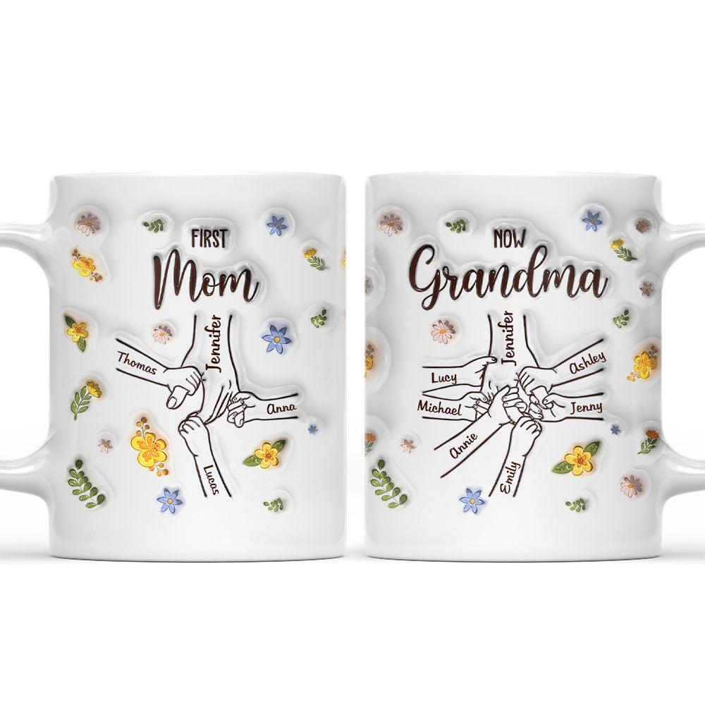 First Mom Now Grandma - Personalized 3D Inflated Effect Mug