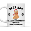 Custom Photo Christmas Birthday Gifts For Dog Lovers • Dear Mom We Look Up - Personalized Coffee Mug
