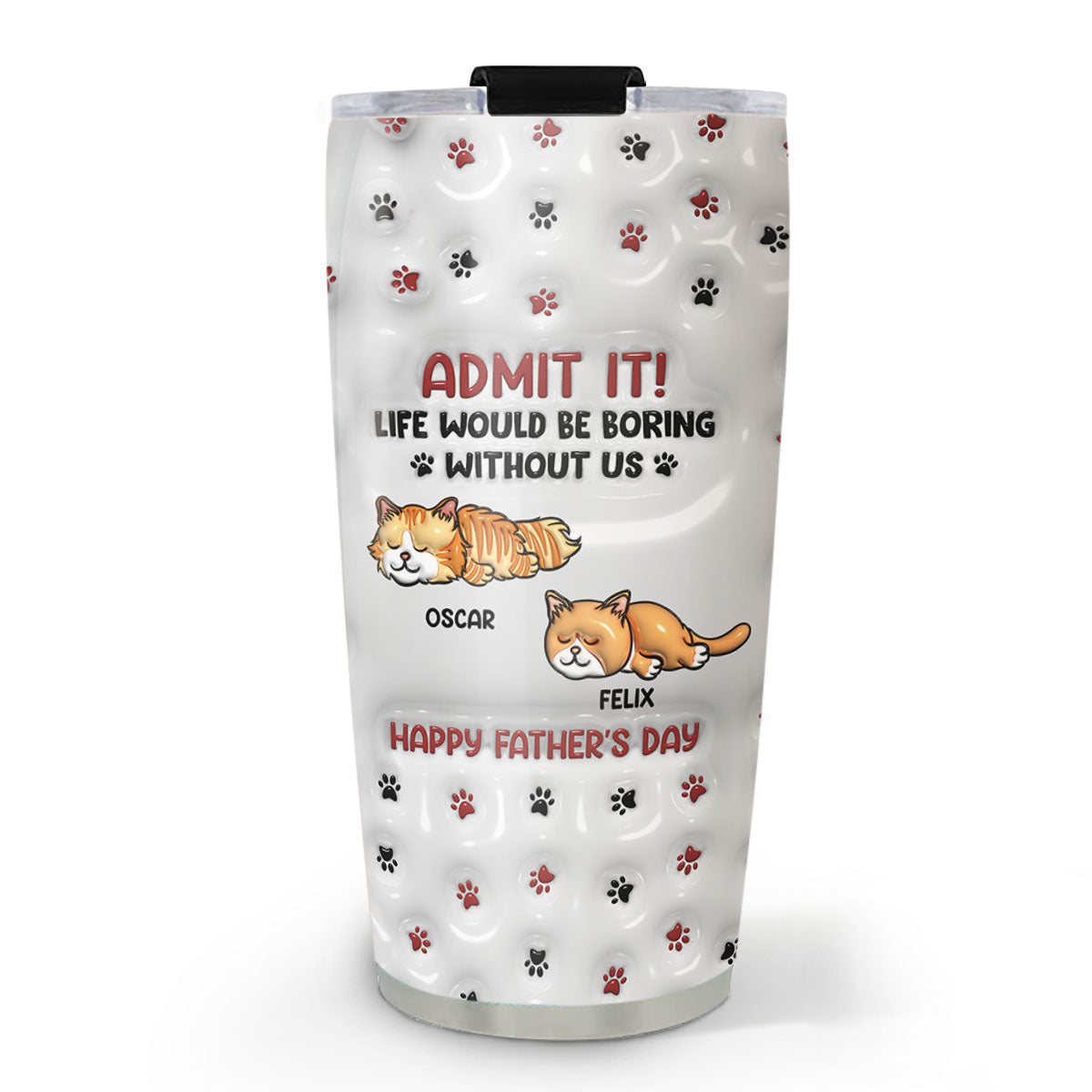 Custom Christmas Birthday Gifts For Cat Lovers • Admit It Version Cats - Personalized 3D Inflated Effect Tumbler