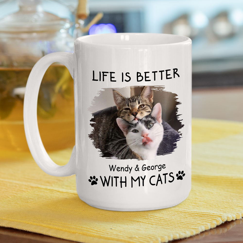 Custom Photo Mother's day Birthday Gifts For Cat Mom, Cat Lovers • Better With Pets Photo - Personalized Coffee Mug