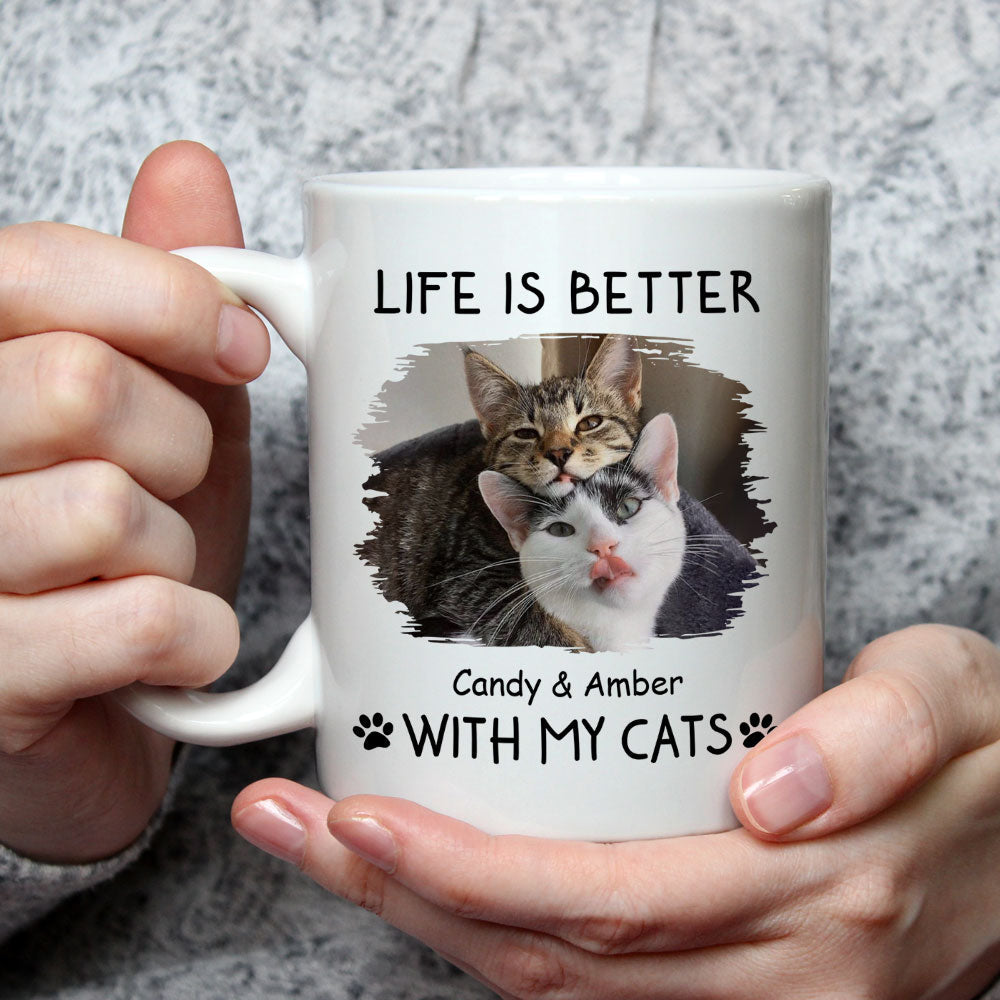 Custom Photo Mother's day Birthday Gifts For Cat Mom, Cat Lovers • Better With Pets Photo - Personalized Coffee Mug