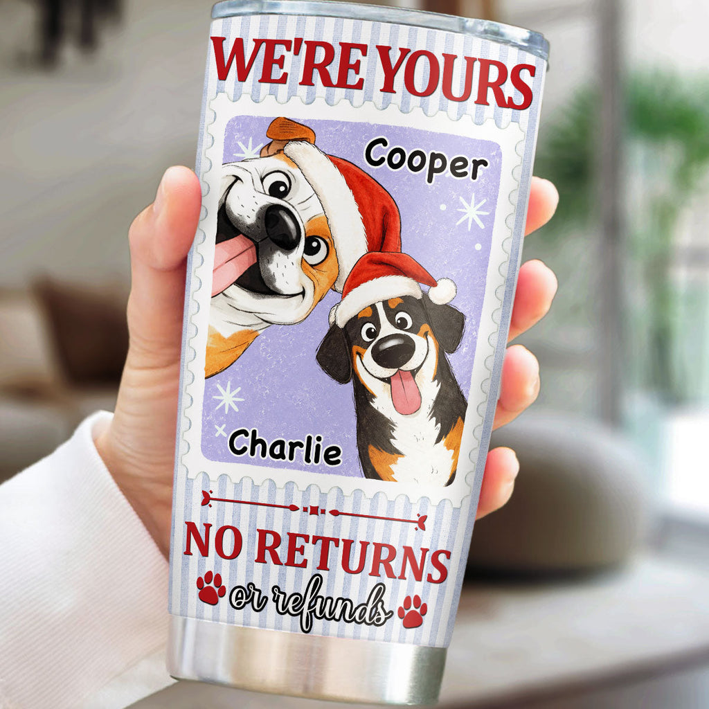 Custom Christmas Birthday Gifts For Dog Mom, Dog Lovers • Forever Your Dog - Personalized Tumbler
