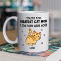 Custom Mother's day Birthday Gifts For Cat Mom, Cat Lovers • Greatest Cat Mom - Personalized Coffee Mug
