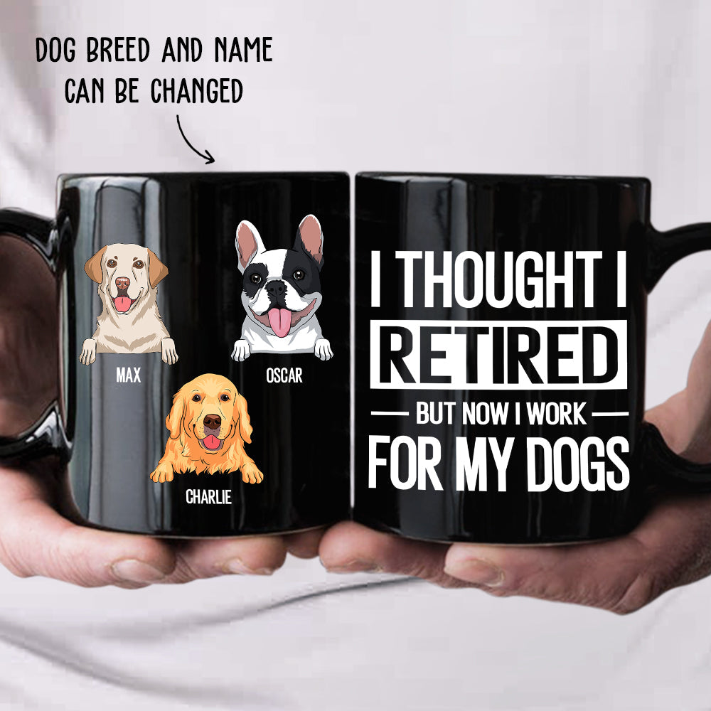 Custom Christmas Birthday Gifts For Dog Lovers • Work For My Dog - Personalized Coffee Mug