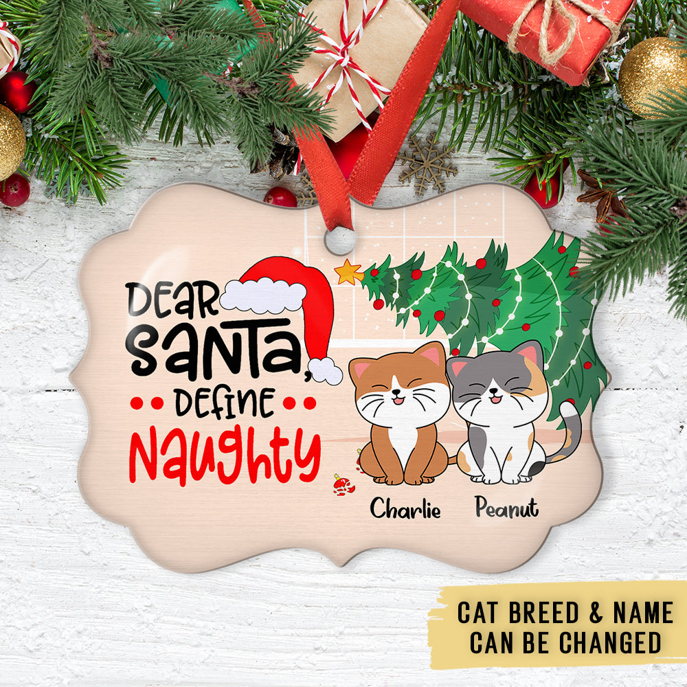 Custom Christmas Decor Home Birthday Gifts For Cat Mom, Cat Lovers • Define Naughty Cat - Personalized Aluminum Ornament