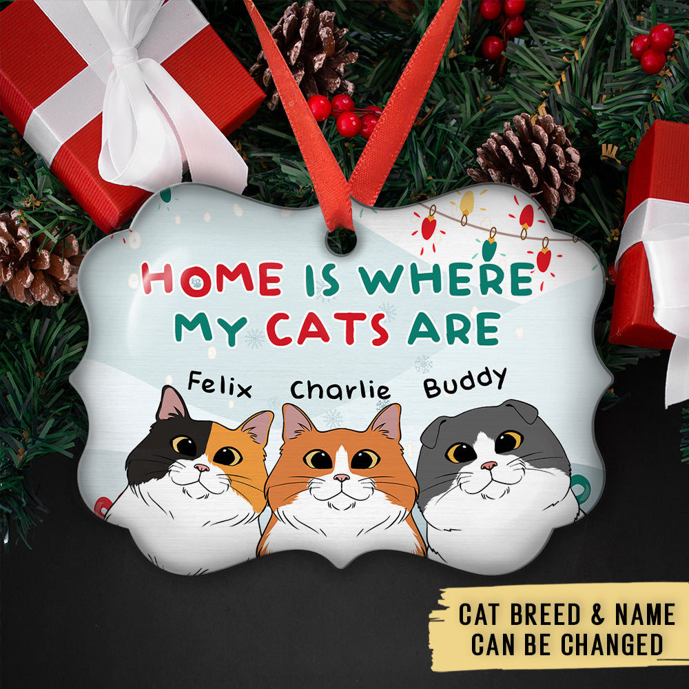 Custom Christmas Decor Home Birthday Gifts For Cat Lovers • Home Is Where My Cat Is - Personalized Aluminum Ornament