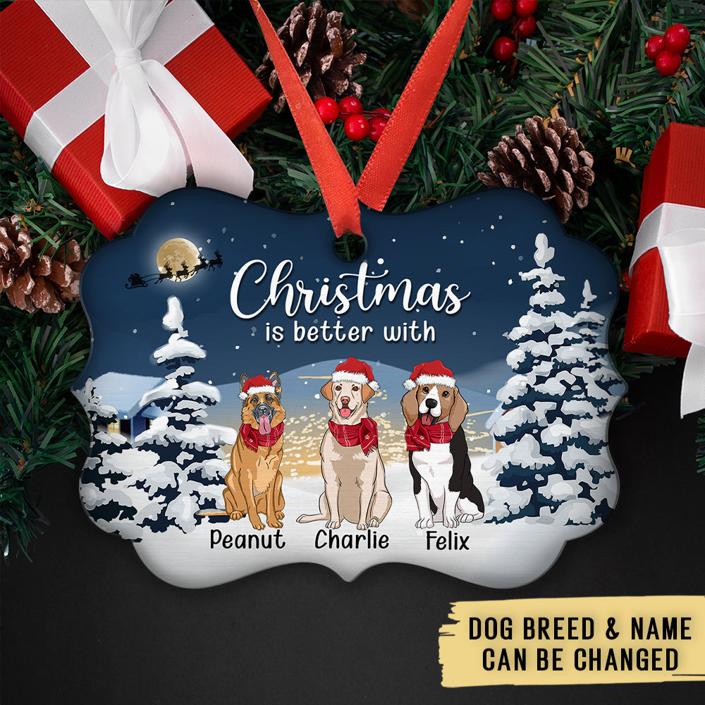 Custom Christmas Decor Home Birthday Gifts For Dog Mom, Dog Lovers • Better Christmas With Dog - Personalized Aluminum Ornament