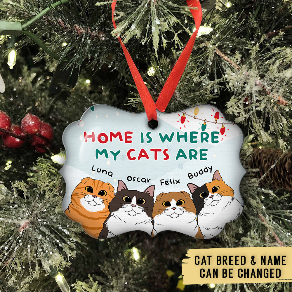 Custom Christmas Decor Home Birthday Gifts For Cat Lovers • Home Is Where My Cat Is - Personalized Aluminum Ornament