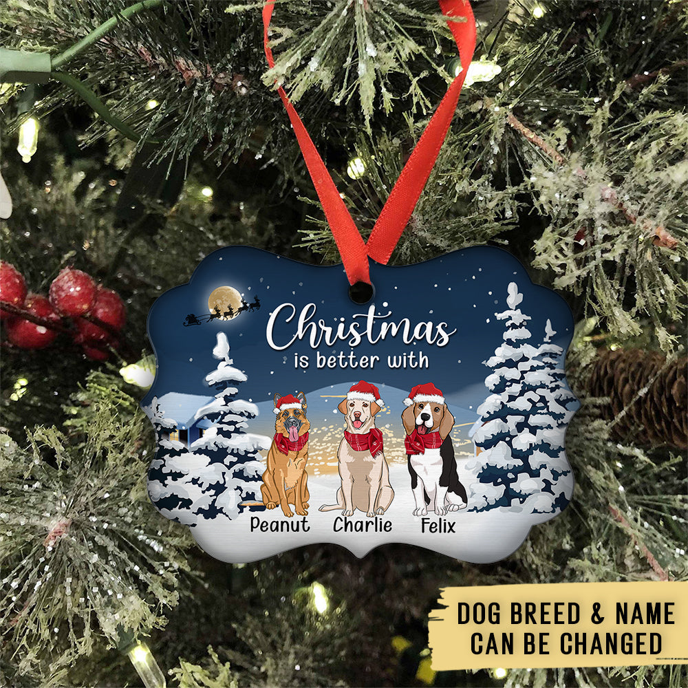 Custom Christmas Decor Home Birthday Gifts For Dog Mom, Dog Lovers • Better Christmas With Dog - Personalized Aluminum Ornament