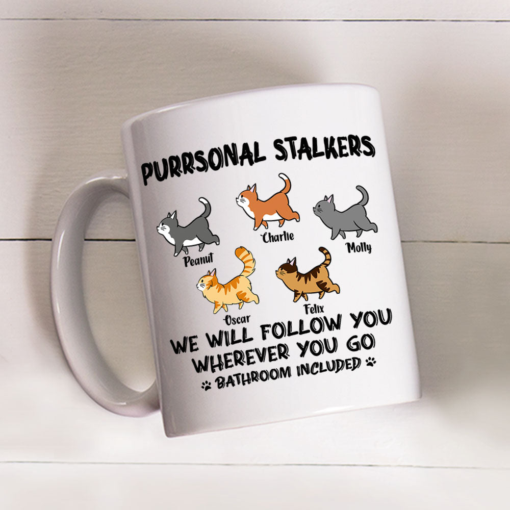 Custom Mother's day Birthday Gifts For Cat Mom, Cat Lovers • Cat Purrsonal Stalker - Personalized Coffee Mug